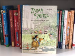 Zarah und Zottel – Und das zerbrechliche Herz
